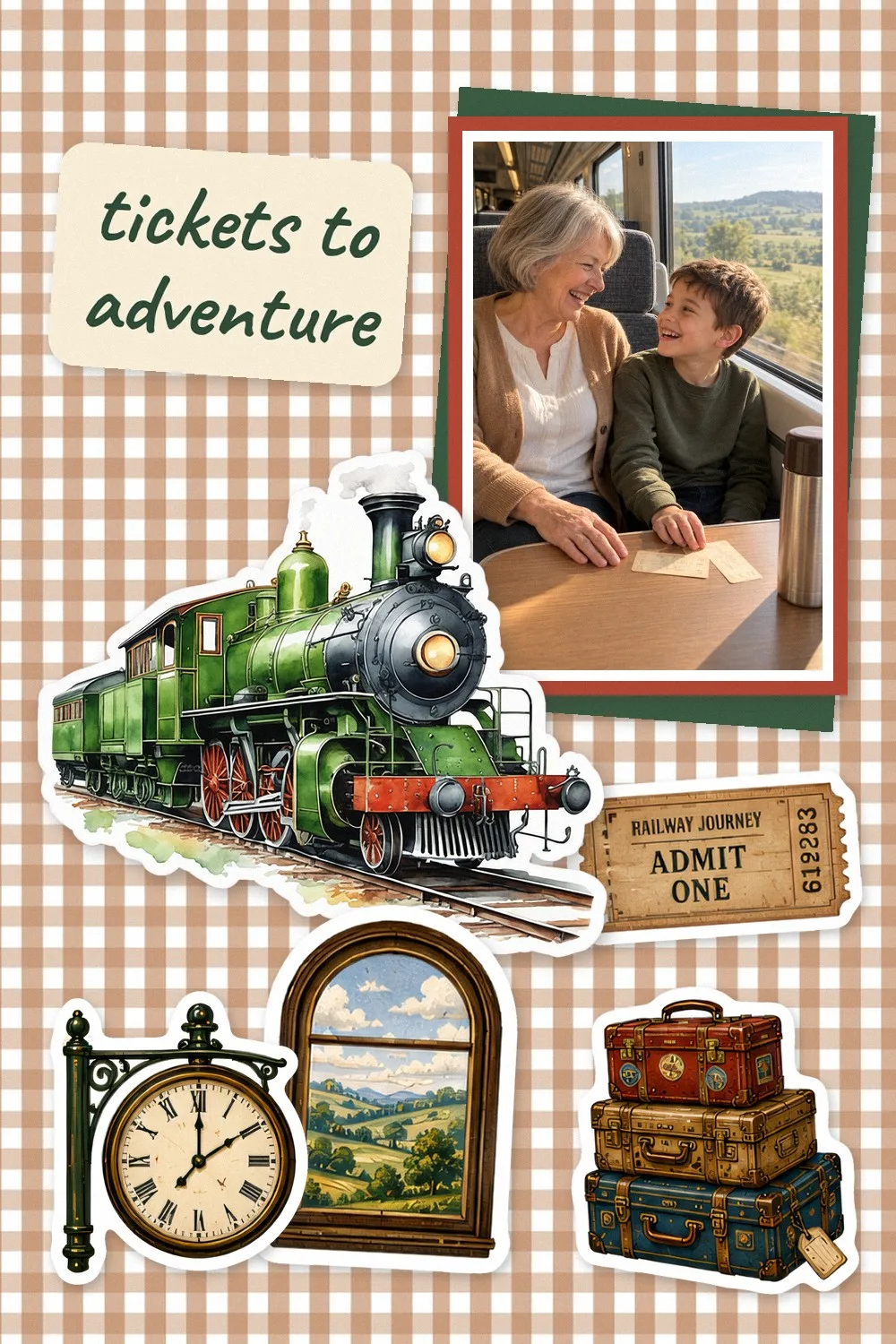 Travel scrapbook page on brown gingham paper with a photo of a grandmother and grandson on a train with tickets and a thermos, a large green steam locomotive sticker, a railway ticket, stacked suitcases, a station clock and an arched window, and the words tickets to adventure