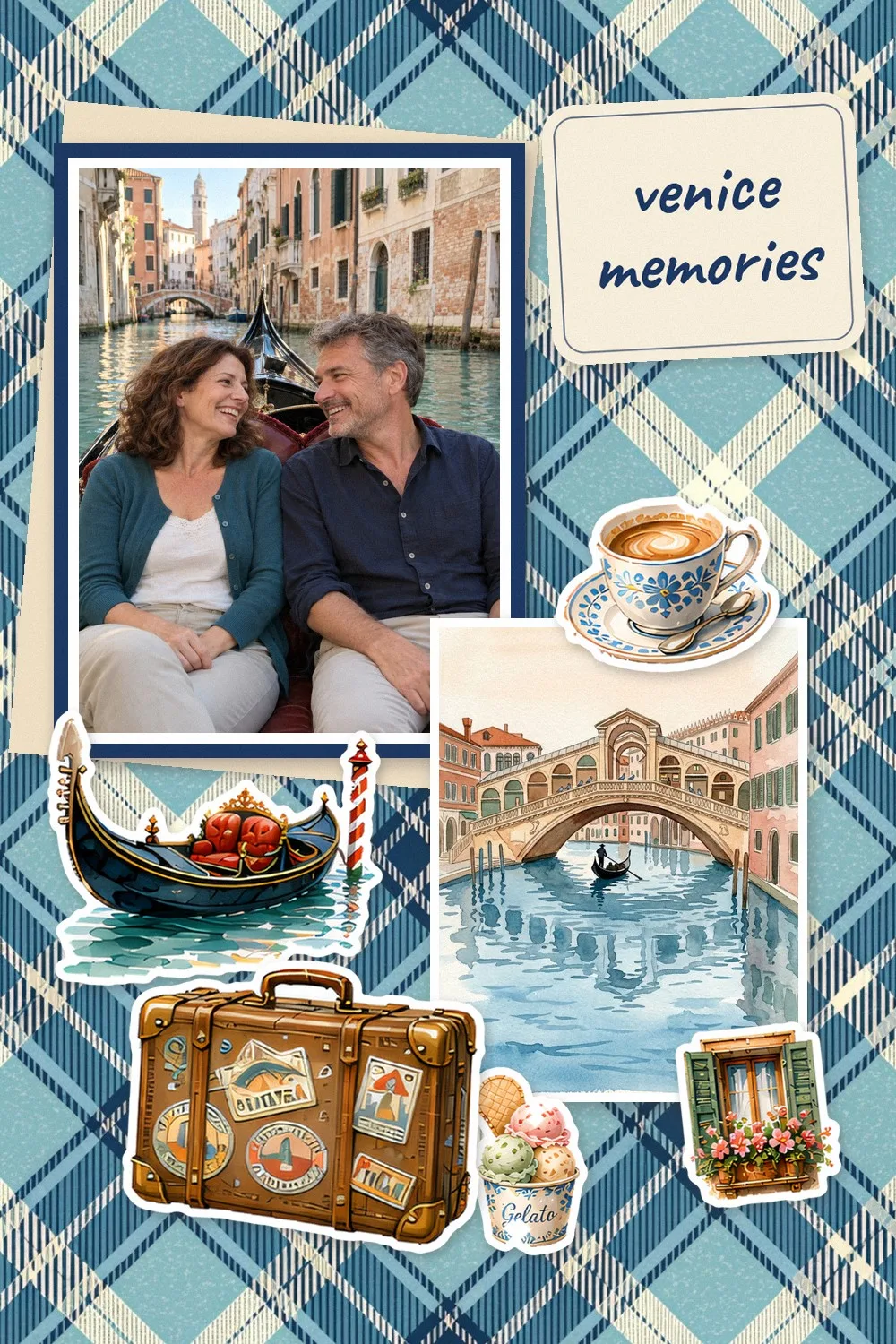 Travel scrapbook page on blue plaid paper with a photo of a smiling couple in a gondola in Venice, a large watercolor Rialto bridge print, a gondola, a large suitcase, coffee, gelato and a window with flowers, and the words venice memories